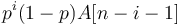 p^{i}(1-p)A[n-i-1]