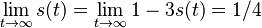 \lim _{{t\to \infty }}s(t)=\lim _{{t\to \infty }}1-3s(t)=1/4