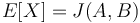 E[X]=J(A,B)